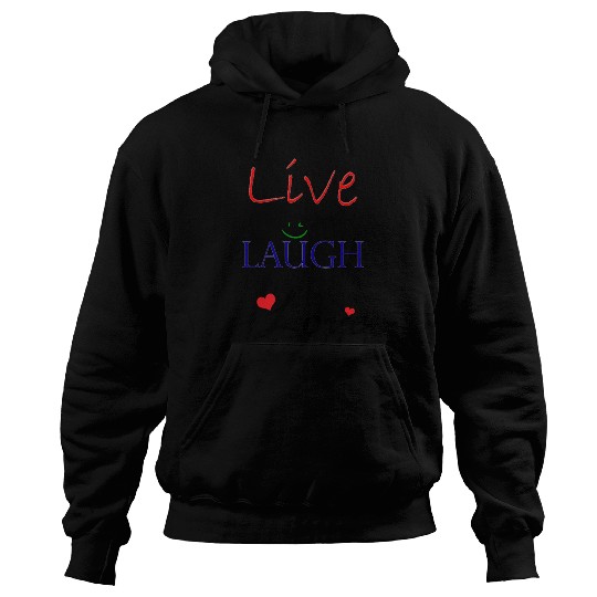 Live Laugh Love Hoodies