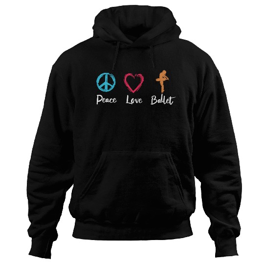 Peace Love Ballet Hoodies