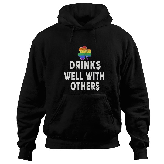 Drinks Well With Others LGBT Gay St Patricks Day Hoodies