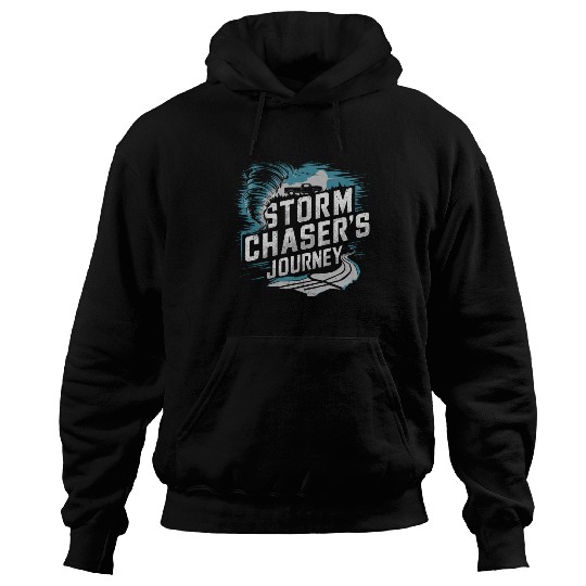 Tornado Chasing Adventures: Embrace Nature's Fury Hoodies