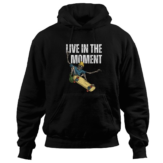 Skater's Live in the Moment Inspiration Hoodies