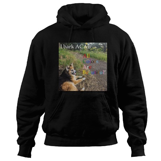 I bark ACAB Hoodies