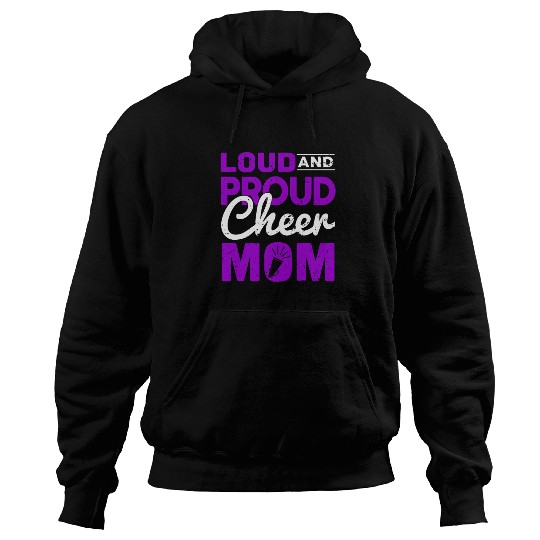 Loud & Proud Cheer Mom Cheerleading Mother's Day Hoodies
