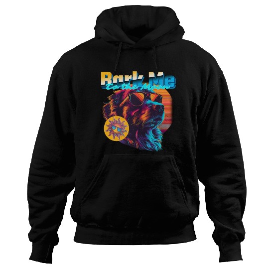 Funny "Bark Me To The Moon" Hoodies