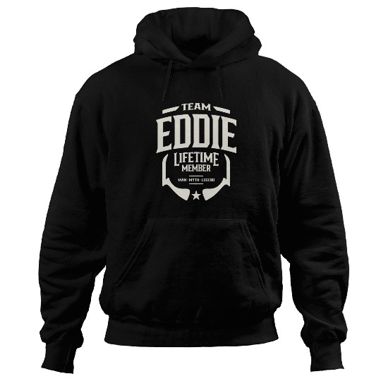 Team Eddie Lifetime Member Funny Name Eddie Hoodies
