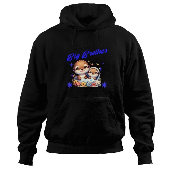 I'm Going To Be A Big Brother Sweet Otter, Brother Hoodies