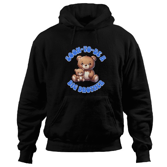 I'm Going To Be A Big Brother Cute Teddy Bears, Hoodies