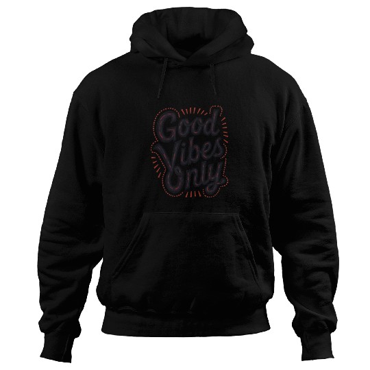 Positive QuoteTypography Hoodies