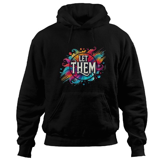 Wellness Collection - Let Them Hoodies
