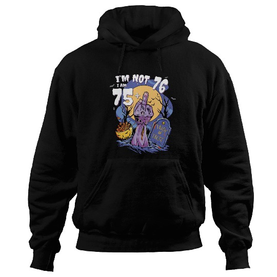 76th Birthday Bash - 75 + Zombie Finger for Hoodies