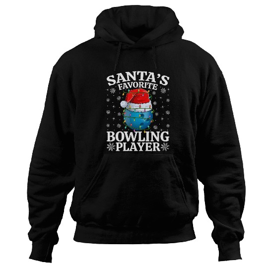 Santa's Favorite Bowling Player Hoodies