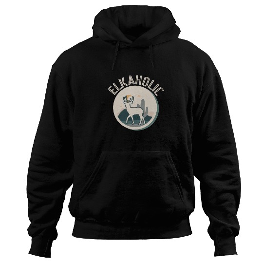 Elk Hunting Elkaholic Hunters Hoodies