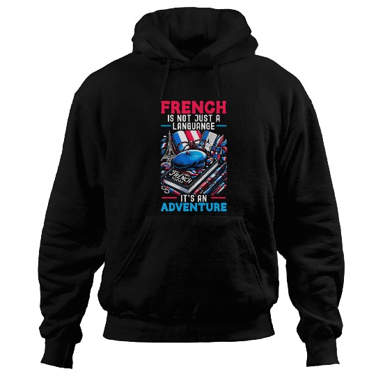 French Language Teacher Education France Teaching Hoodies
