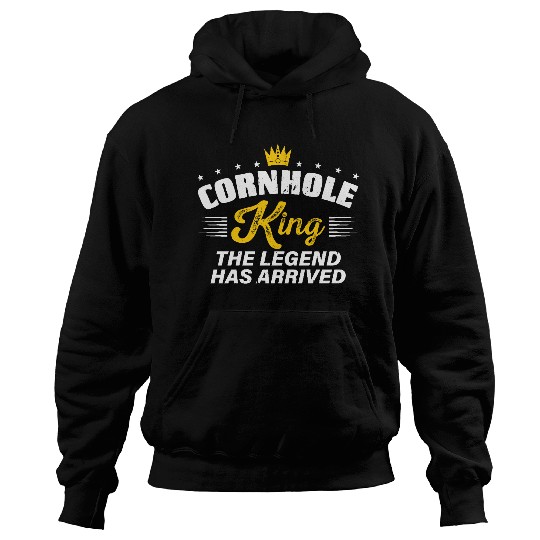 Cornhole King THE LEGEND HAS ARRIVED Cornhole Gift Hoodies