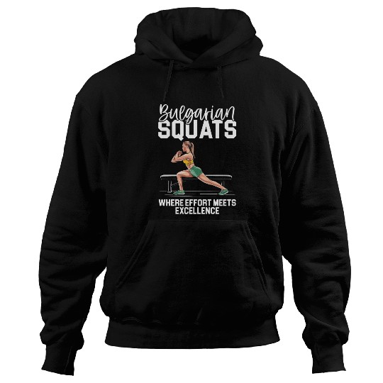 Bulgarian Squat Exercise Fitness Workout Gym Hoodies