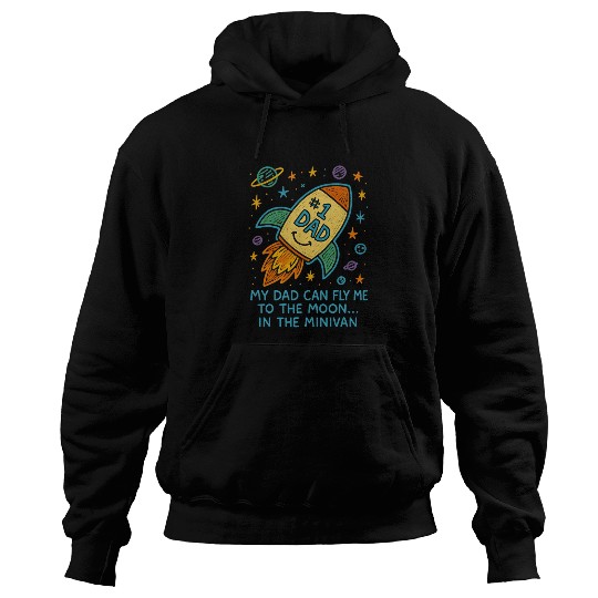Dad Can Fly Me To The Moon Rocket Fathers Day Hoodies