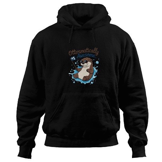Ottermatically Awesome – Funny Otter Hoodies