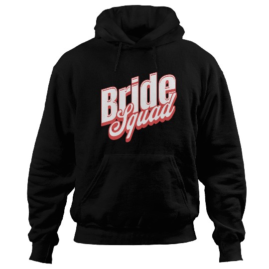 Bride squad. Hoodies