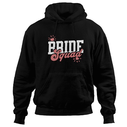 Bride squad. Hoodies