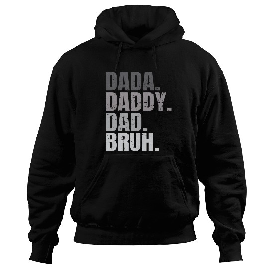 Dada Daddy Dad Bruh Fathers Day Funny Dad Bruh Men Hoodies