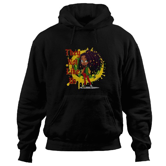 They Not Like Us Black History Melanin African Hoodies