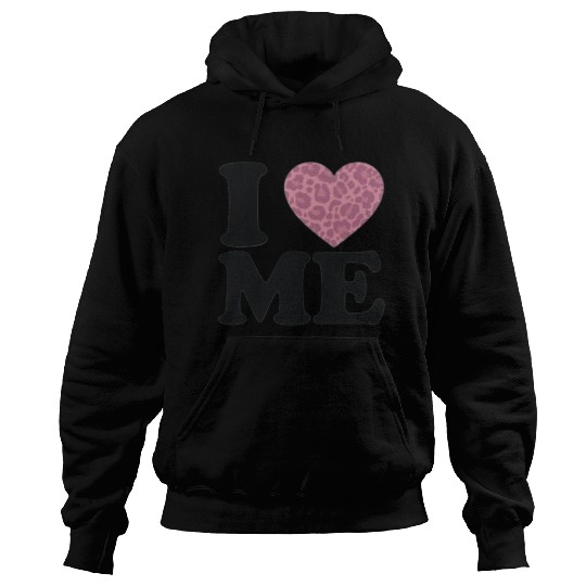 Love Yourself! I Love Me Hoodies