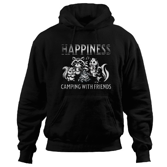 Happiness is Camping With Friends Hoodies