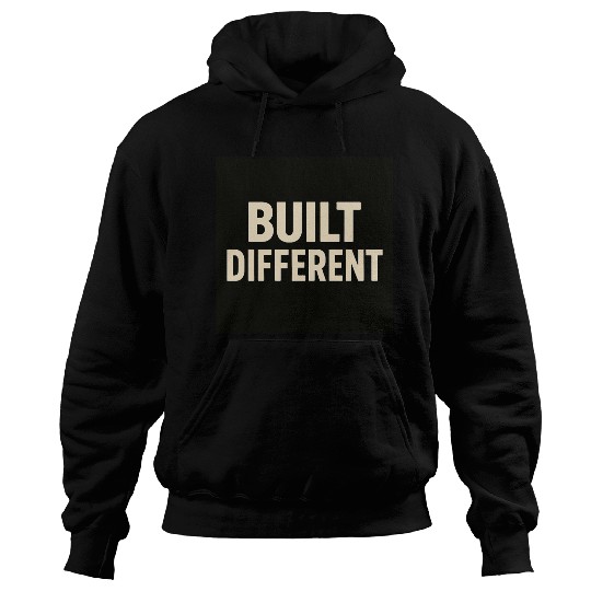 Empowering Built Different Motif Hoodies