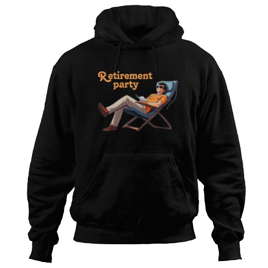 Retirement Party Relaxation Scene Hoodies