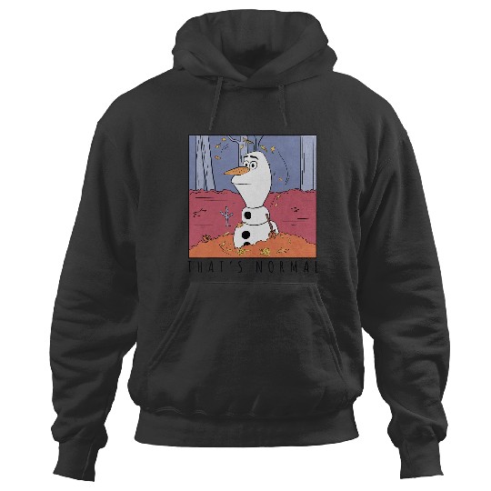 disney frozens 2 Olaf Thats Normal Hoodies