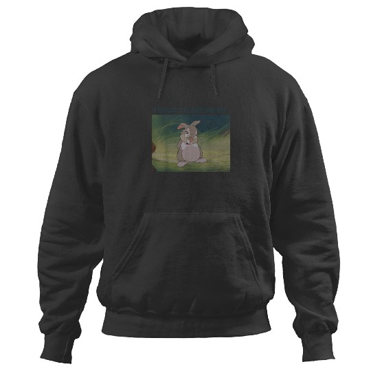 Disney Bambi Thumper If You Cant Say Something N Hoodies