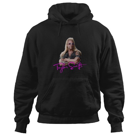 Discover Taylor Parody Hoodies, Dog the Bounty Hunter Hoodies, Taylor Hoodies
