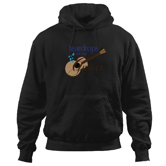 Discover Teardrops On My Guitar Taylor Hoodies