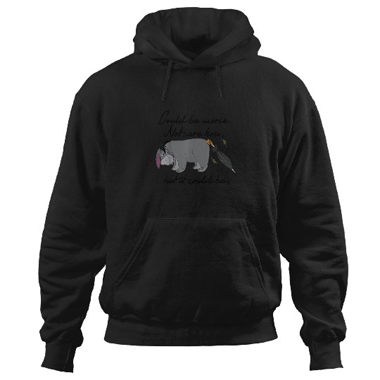 Disney Winnie the Pooh Eeyore Could be Worse Hoodies