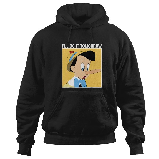 Disney Pinocchio I'll Do It Tomorrow Hoodies
