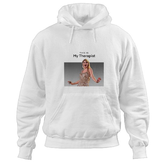 Discover Taylor is my therapist Hoodies