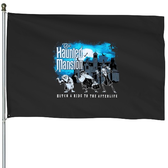 Hitch A Ride To The Afterlife Hitchhiking Ghosts House Flags, Disney The Haunted Mansion House Flags