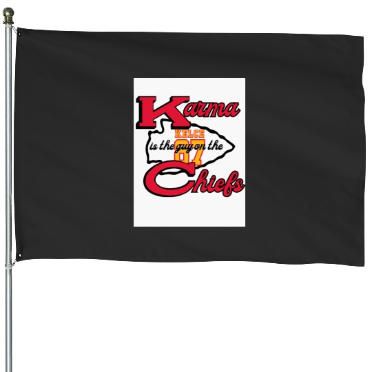Karma is the Guy on the Chiefs taylorr Swift Travis Kelce House Flags
