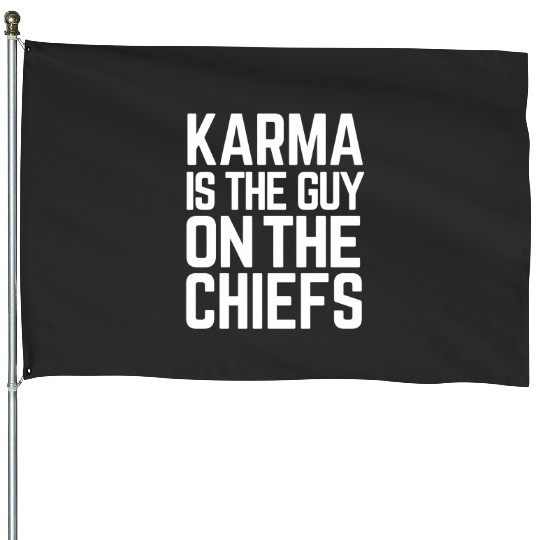 Copy of Karma Is The Guy On The Chiefs Taylorr Swift + Travis Kelce Football Era House Flags