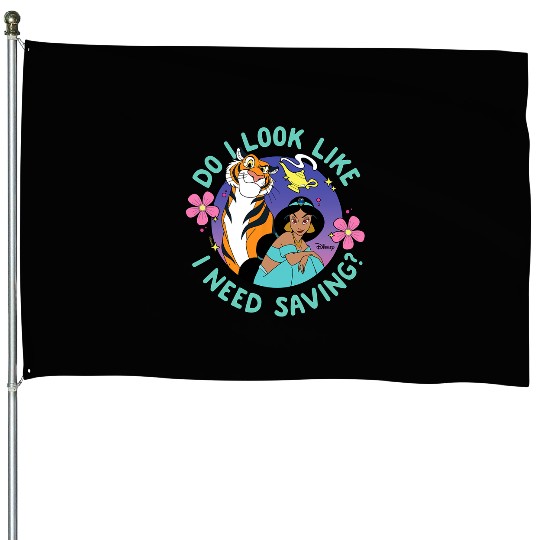 Disney Princess - Jasmine Do I Look Like I Need Saving House Flags