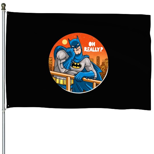 Batman Oh Really daydream  , Superhero , Marvel Disney House Flags