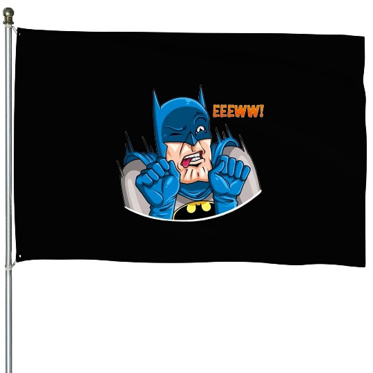 Eeeww What's that ? Batman The Batman , Superhero , Marvel Disney House Flags