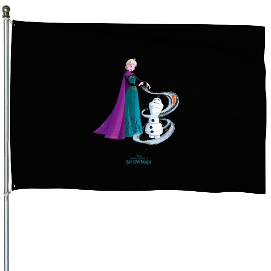 Disneys once upon a snowman elsa creates olaf House Flags