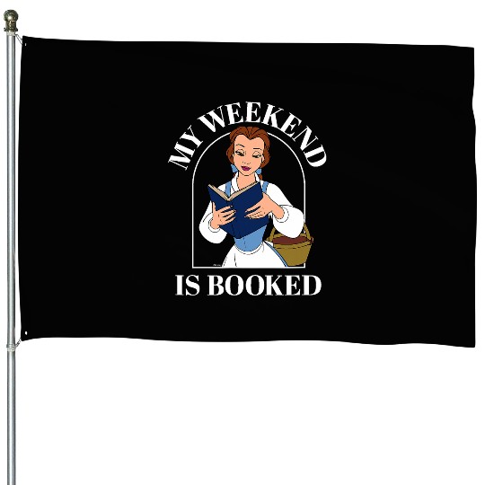 Disney Princess Belle My Weekend Is Booked House Flags
