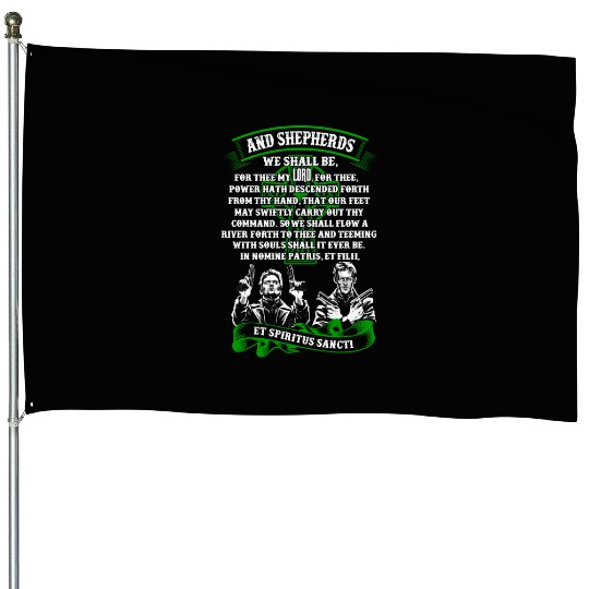 The Boondock Saints - And Shepherds we shall be House Flags