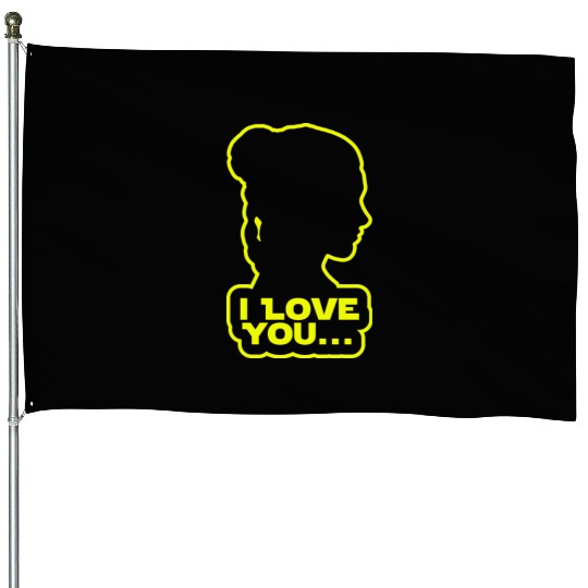 I love you, Princess Leia House Flags