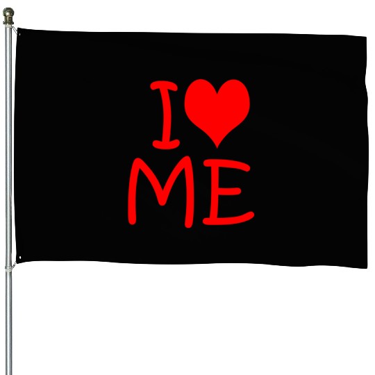 I Love Me Valentine's House Flags