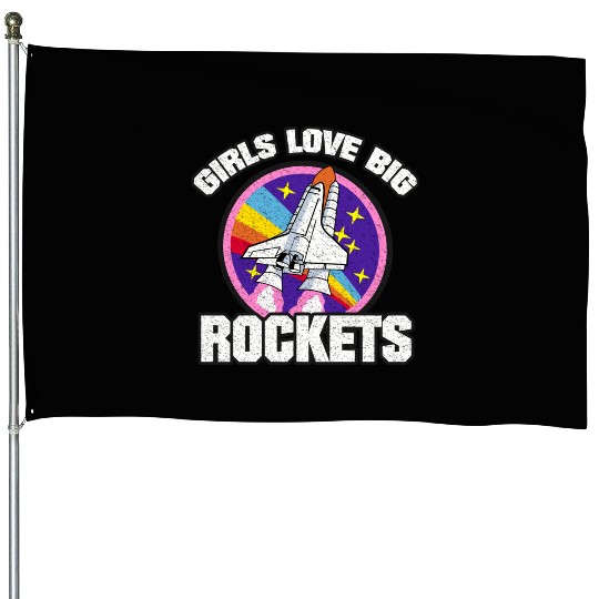 GIRLS LOVE BIG ROCKETS FUNNY COOL SEXY GIFT IDEA House Flags