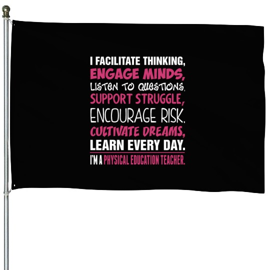 Im A Physical Education Teacher House Flags