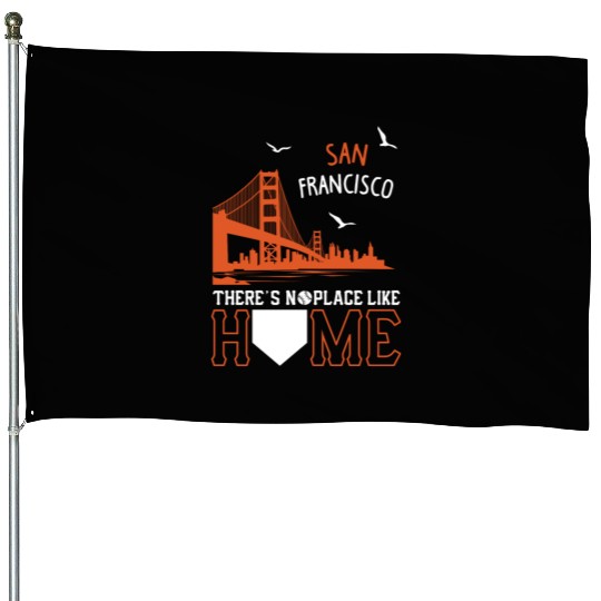Baseball - san francisco my home House Flags